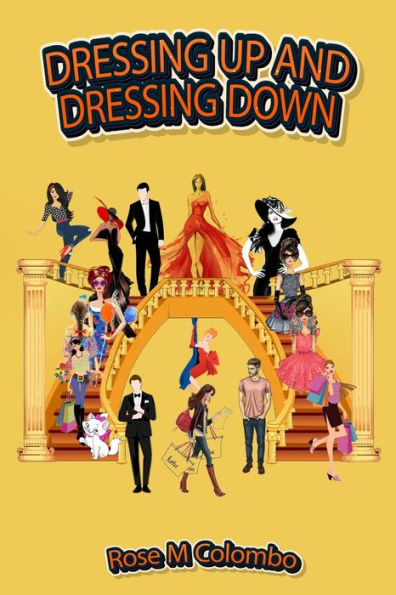 Dressing Up And Dressing Down - 9781961096141