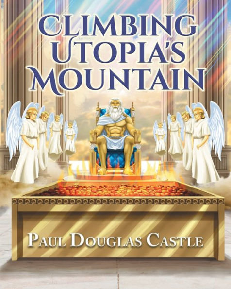 Climbing Utopia's Mountain - 9781961117464