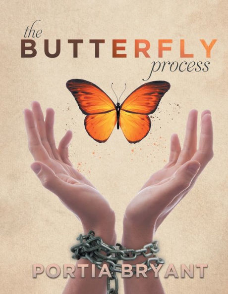 The Butterfly Process: From Brokenness To Boldness - 9781961117488