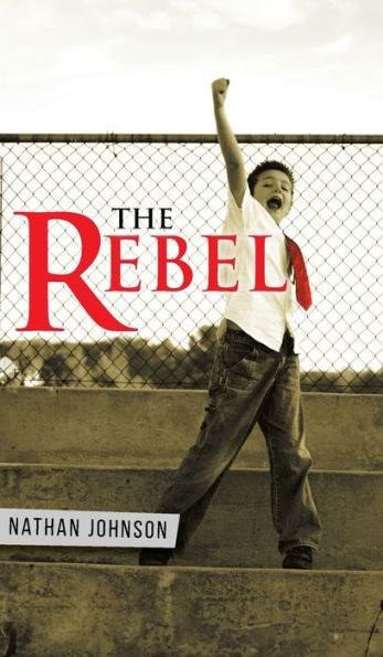 The Rebel - 9781961117594