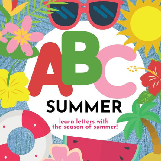 Abc Summer - Learn The Alphabet With The Season Of Summer - 9781961170056