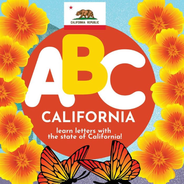 Abc California - Learn The Alphabet With California - 9781961170087