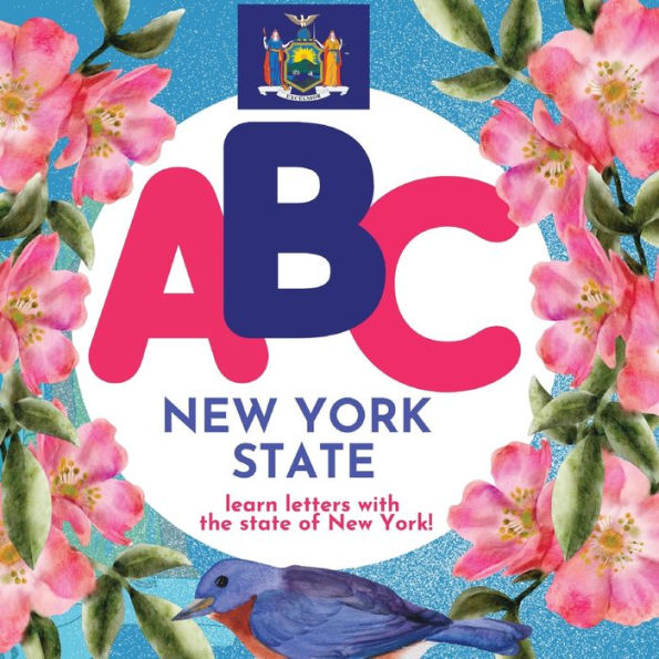 Abc New York State - Learn The Alphabet With New York State - 9781961170100