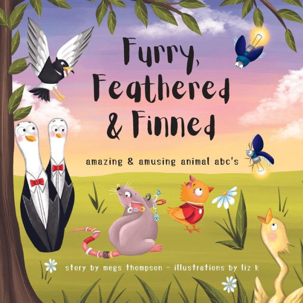 Furry, Feathered & Finned: Amazing & Amusing Animal Abc's - 9781961185173