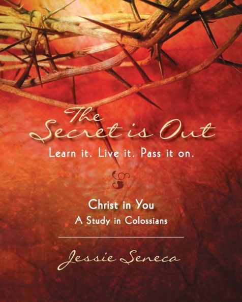 The Secret Is Out: Learn It. Live It. Pass It On. - 9781961198067