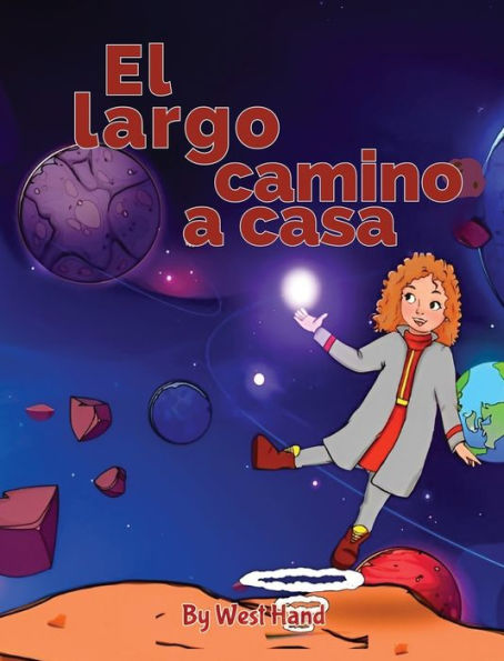 El Largo Camino A Casa (Spanish Edition) - 9781961204072