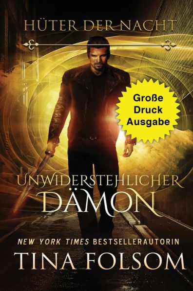 Unwiderstehlicher Dämon (Große Druckausgabe) (Hüter Der Nacht) (German Edition)