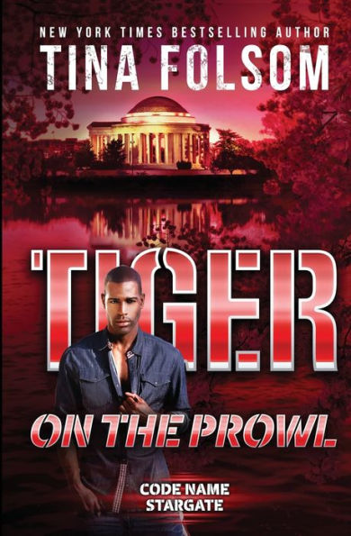 Tiger On The Prowl (Code Name Stargate #4) - 9781961208155