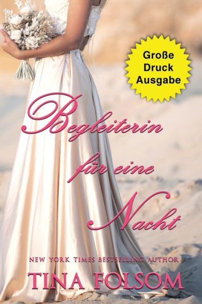 Begleiterin Für Eine Nacht (Große Druckausgabe) (Der Club Der Ewigen Junggesellen) (German Edition)
