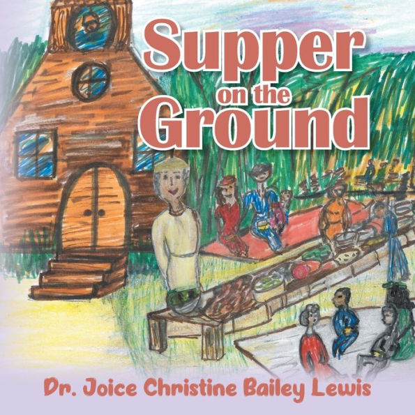 Supper On The Ground - 9781961227057