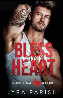 Bless Your Heart (Valentine Texas) - 9781961229013