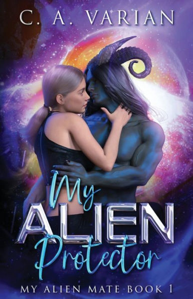 My Alien Protector (My Alien Mate) - 9781961238053