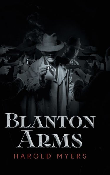 Blanton Arms - 9781961250024