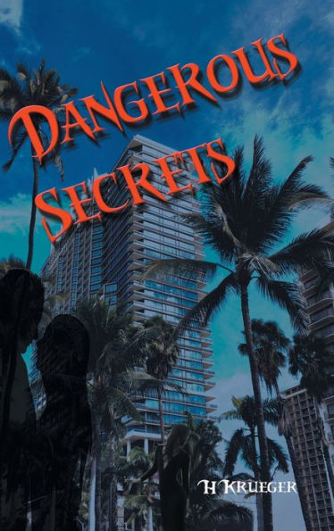 Dangerous Secrets - 9781961250086
