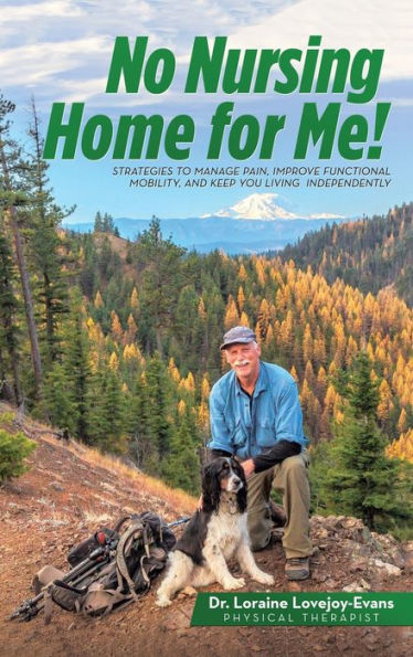 No Nursing Home For Me! - 9781961254350