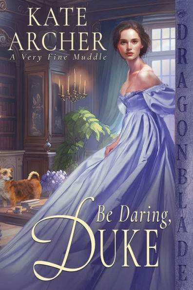 Be Daring, Duke (A Very Fine Muddle)