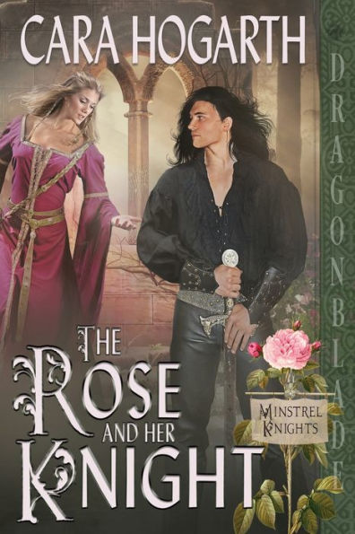 The Rose And Her Knight (Minstrel Knights)