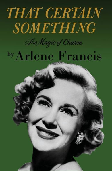 That Certain Something: The Magic Of Charm - 9781961301177