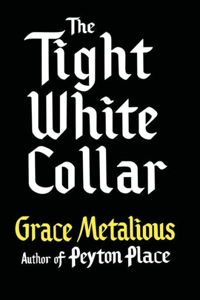The Tight White Collar - 9781961301283