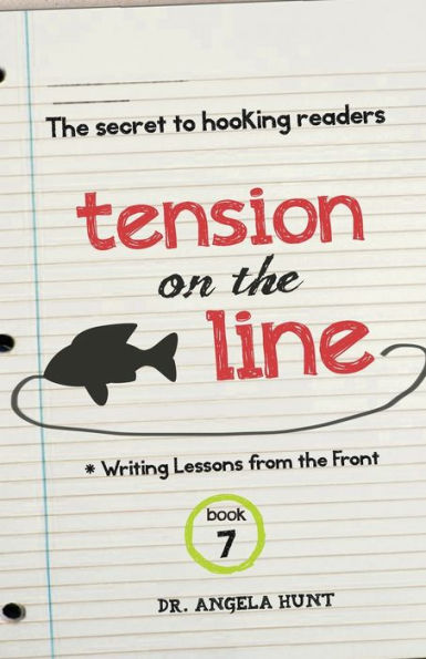Tension On The Line: The Secret To Hooking Readers - 9781961394643