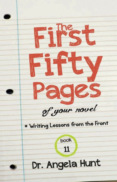 The First Fifty Pages Of Your Novel - 9781961394728