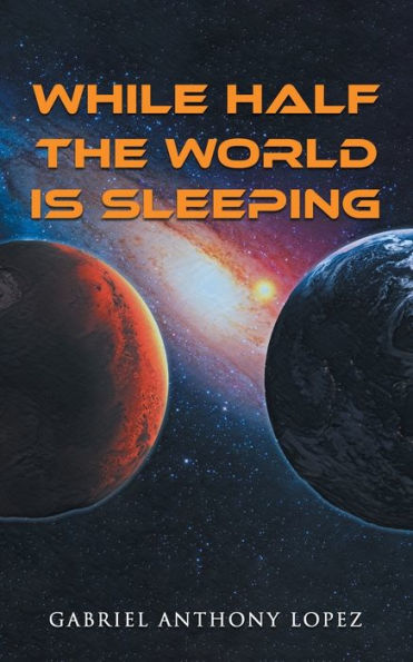 While Half The World Is Sleeping - 9781961416093
