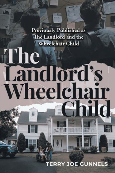 The Landlord's Wheelchair Child - 9781961416482