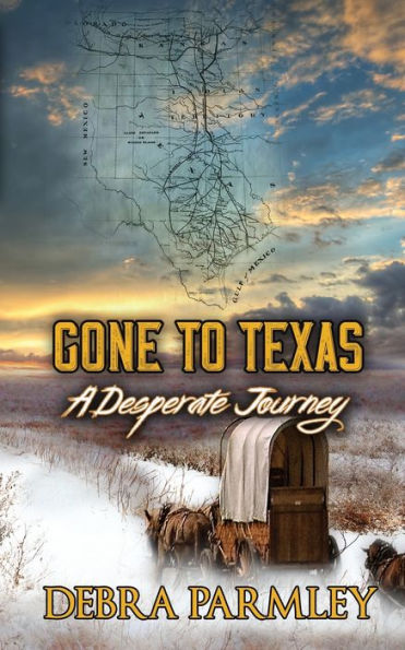 Gone To Texas: A Desperate Journey - 9781961422940