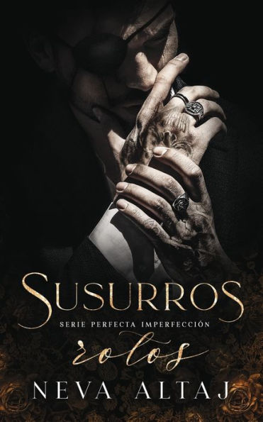 Susurros Rotos: Mafia Romance (Perfectly Imperfect Mafia - En Español) (Spanish Edition) - 9781961423053