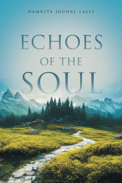 Echoes Of The Soul - 9781961438187