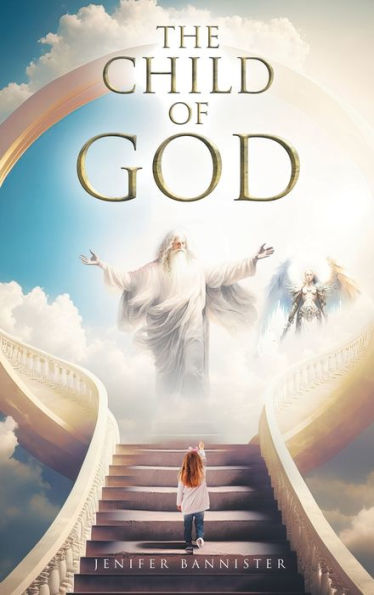 The Child Of God - 9781961438286