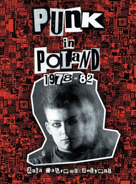 Punk In Poland 1978-82