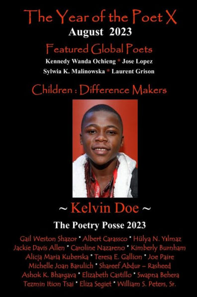 The Year Of The Poet X ~ August 2023 (The Year Of The Poet: Poets Create Bridges Of Cultural Understanding Poetry Series) - 9781961498037