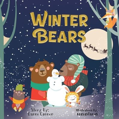 Winter Bears: A Tale Of Two Tired Bears And One Magical Morning - 9781961522008