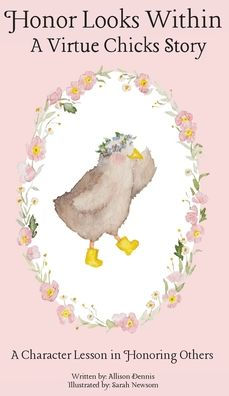 Honor Looks Within: A Virtue Chicks Story - 9781961538016