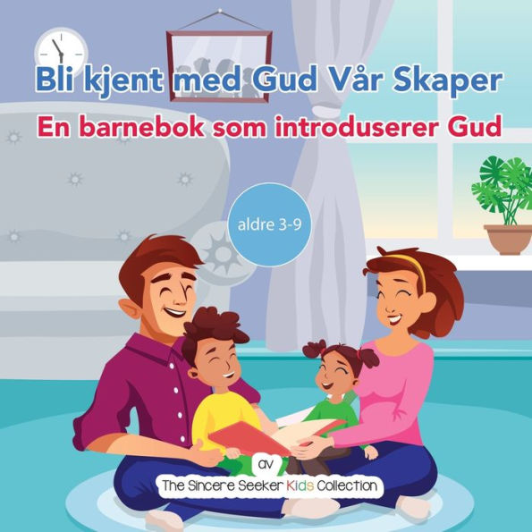 Bli Kjent Med Gud Var Skaper: En Barnebok Som Introduserer Gud (Norwegian Edition) - 9781961711006