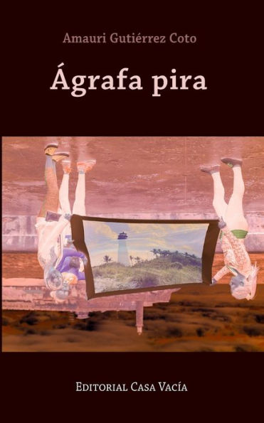 Ágrafa Pira (Spanish Edition)