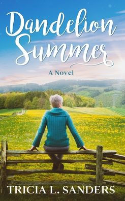 Dandelion Summer: A Novel - 9781962175012