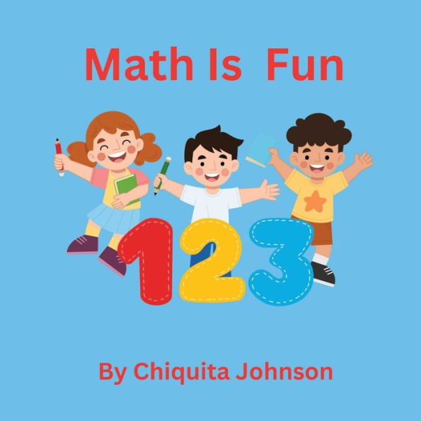 Math Is Fun - 9781962290111