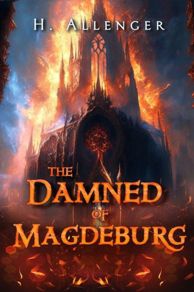 The Damned Of Magdeburg - 9781962313179