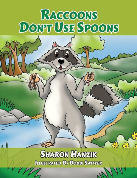 Raccoons Don'T Use Spoons - 9781962313261