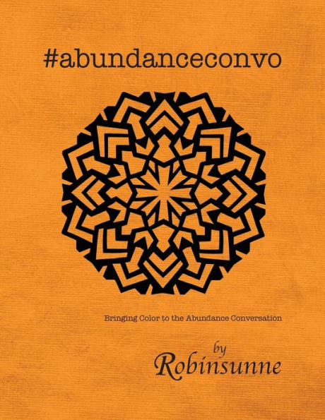 #abundanceconvo: Bringing Color to the Abundance Conversation