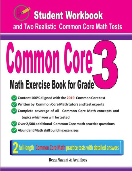Libro de ejercicios de matemáticas básicas comunes para el grado 3: cuaderno de trabajo para estudiantes y dos pruebas realistas de matemáticas básicas comunes