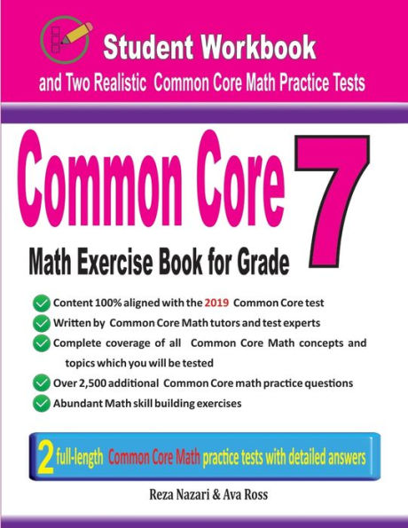 Libro de ejercicios de matemáticas básicas comunes para el grado 7: cuaderno de trabajo para estudiantes y dos pruebas realistas de matemáticas básicas comunes
