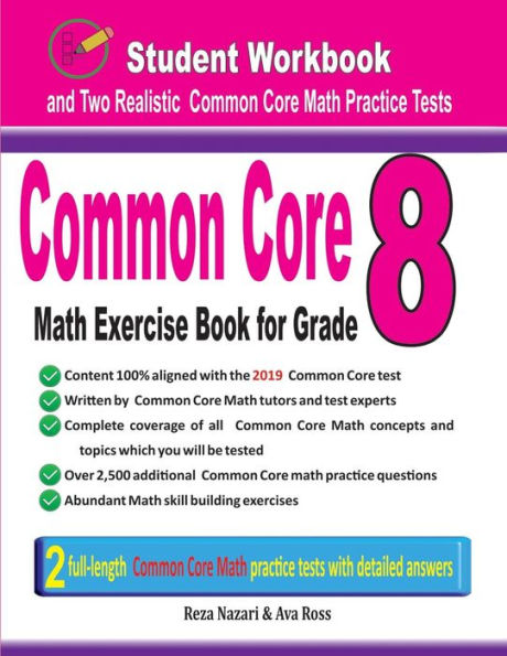 Libro de ejercicios de matemáticas básicas comunes para el grado 8: cuaderno de trabajo para estudiantes y dos pruebas realistas de matemáticas básicas comunes
