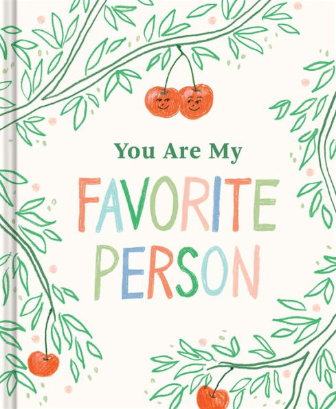 You Are My Favorite Person - 9781970147971