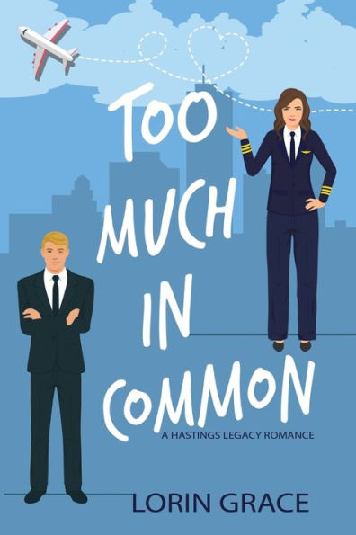 Too Much In Common (Hastings Legacy) - 9781970148213