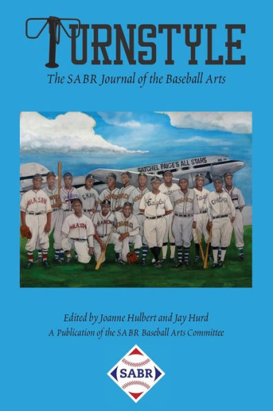 Turnstyle: The Sabr Journal Of Baseball Arts: Issue 3