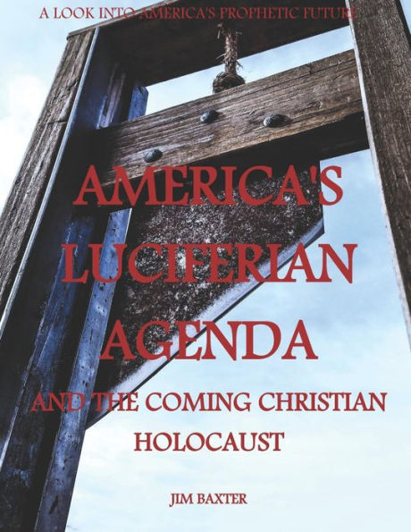 La agenda luciferina de las Américas y el próximo Holocausto cristiano