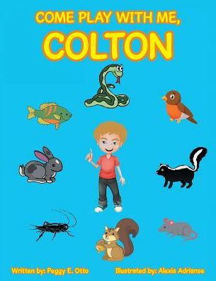 Come Play with Me, Colton